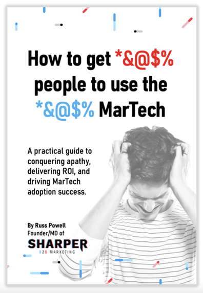 Front cover of the ebook called How to get people to use the MarTech