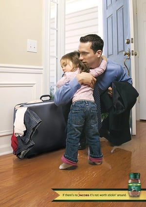 Man saying goodbye to his daughter with bags packed. Tagline: If there's no Jacobs it's not worth sticking around